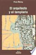 libro El Arquitecto Y El Templario